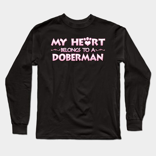 Valentine's Day Gift For Doberman Dog Lovers & Owners Long Sleeve T-Shirt by Just Another Shirt